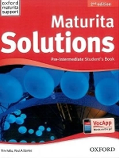 Falla Tim: Maturita Solutions Pre-Intermediate Student´s Book 2nd (CZEch Edition) Falla Tim: Maturita Solutions Pre-Intermediate Student´s Book 2nd (CZEch Edition)