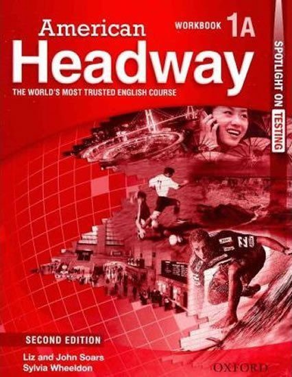 Soars Liz: American Headway 1 Workbook A (2nd)