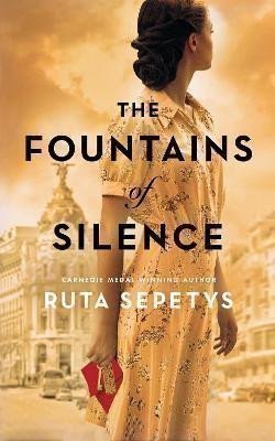 Sepetysová Ruta: The Fountains of Silence