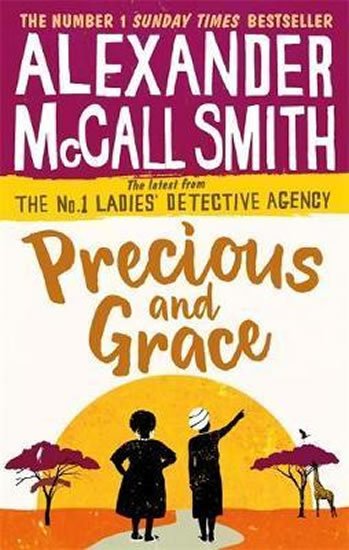 McCall Smith Alexander: Precious and Grace