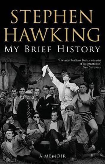 Hawking Stephen William: My Brief History