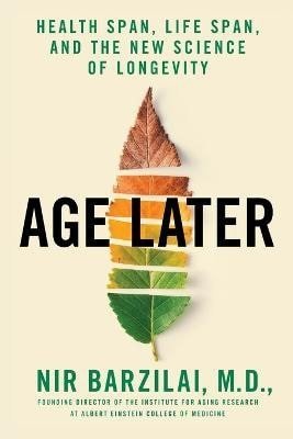 Barzilai Nir: Age Later