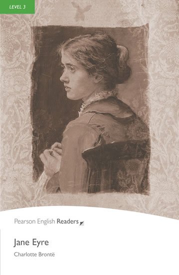 Bronteová Charlotte: PER | Level 3: Jane Eyre Bronteová Charlotte: PER | Level 3: Jane Eyre