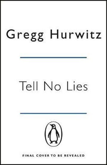 Hurwitz Gregg: Tell No Lies