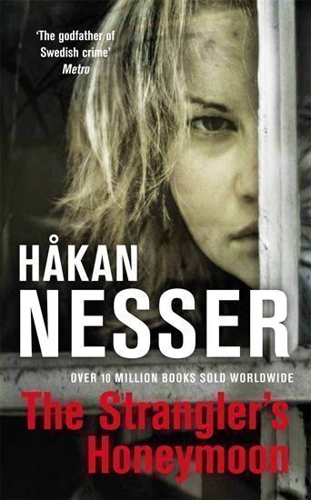 Nesser Hakan: The Strangler´s Honeymoon: Van Veeteren Mysteries Book 9