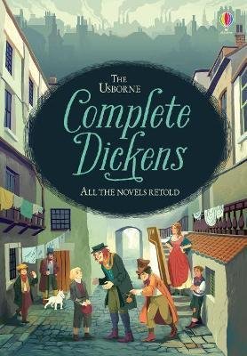Milbourneová Anna: The Usborne Complete Dickens