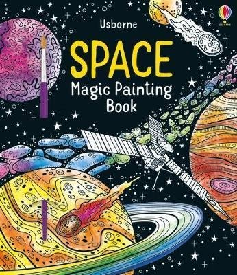 Wheatley Abigail: Space Magic Painting Book