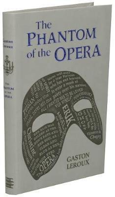 Leroux Gaston: The Phantom of the Opera