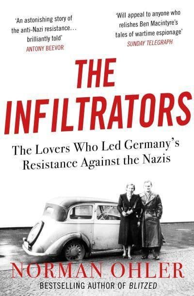 Ohler Norman: Infiltrators