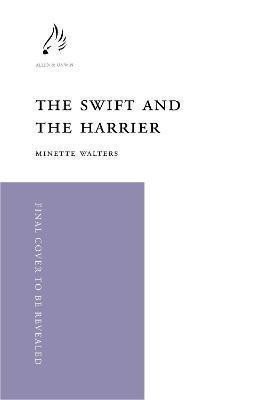 Walters Minette: The Swift and the Harrier