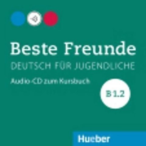 Zweig Stefanie: Beste Freunde B1/2: Audio-CD zum Kursbuch