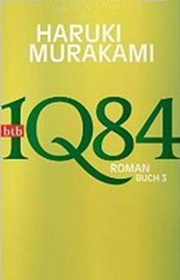 Murakami Haruki: 1Q84: Buch 3