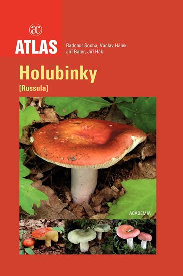 Socha Radomír: Holubinky (Russula) - Atlas