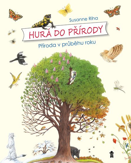Riha Susanne: Hurá do přírody: Příroda v průběhu roku