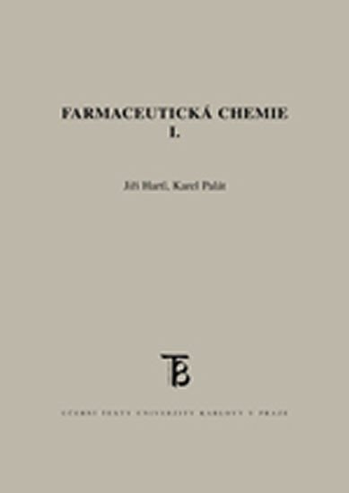 Hartl Jiří: Farmaceutická chemie I.