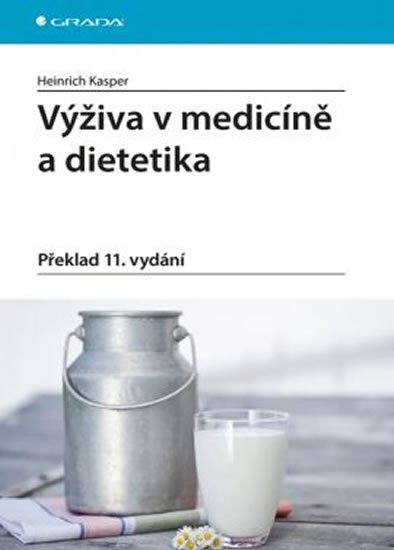 Kasper Heinrich: Výživa v medicíně a dietetika Kasper Heinrich: Výživa v medicíně a dietetika