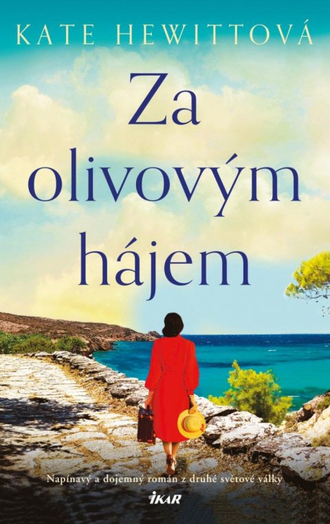 Hewittová Kate: Za olivovým hájem Hewittová Kate: Za olivovým hájem