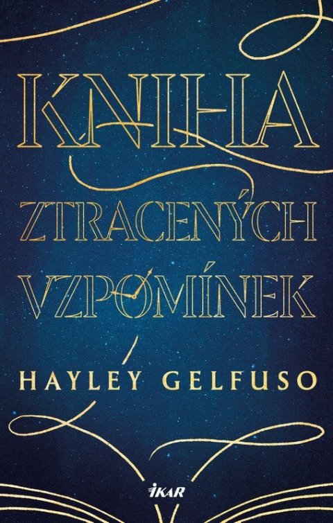Gelfuso Hayley: Kniha ztracených vzpomínek