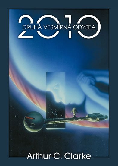 Clarke Arthur C.: 2010: Druhá vesmírná odysea