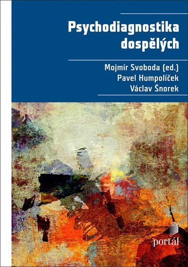 Svoboda Mojmír: Psychodiagnostika dospělých