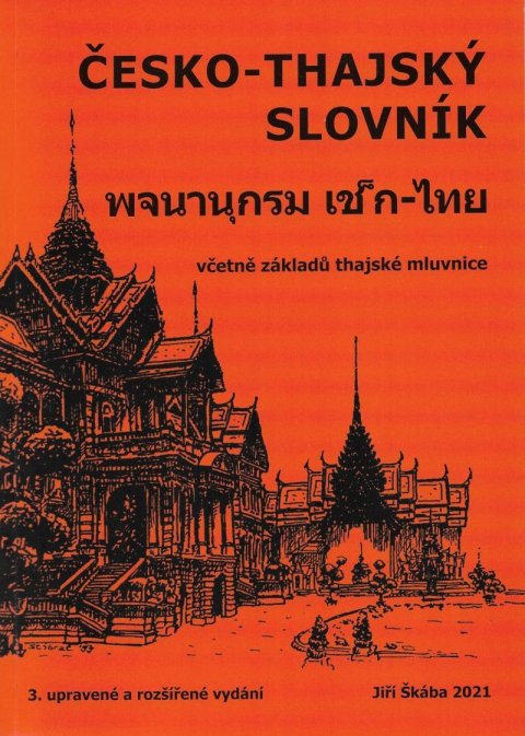 Škába Jiří: Česko-thajský slovník / 3. upravené a rozšířené vydání