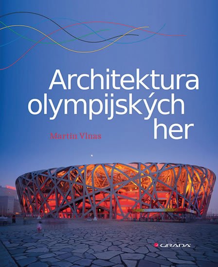 Vlnas Martin: Architektura olympijských her