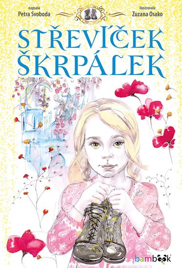 Svoboda Petra: Střevíček Škrpálek