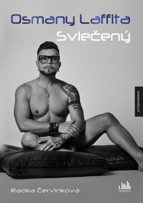 Červinková Radka: Osmany Laffita - Svlečený