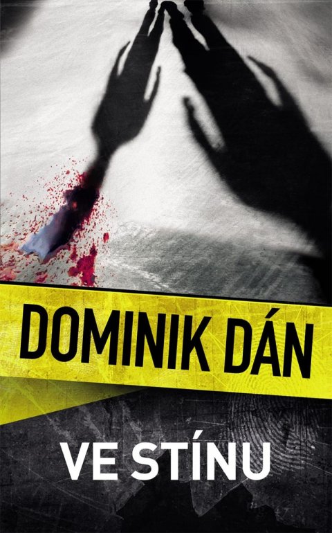 Dán Dominik: Ve stínu Dán Dominik: Ve stínu