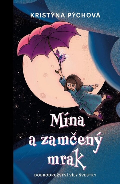 Pýchová Kristýna: Mína a zamčený mrak