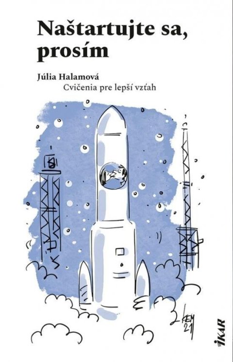 Halamová Júlia: Naštartujte sa, prosím (slovensky)