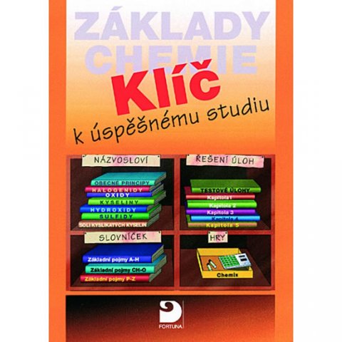 Beneš Pavel: Základy chemie - Klíč k úspěšnému studiu