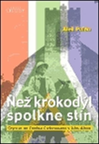 Palán Aleš: Než krokodýl spolkne stín