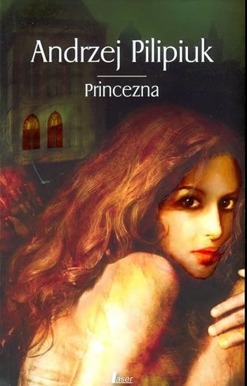 Pilipiuk Andrzej: Princezna