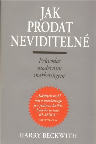 Beckwith Harry: Jak prodat neviditelné