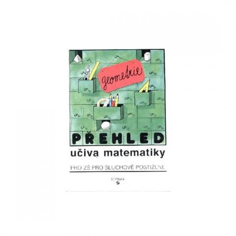 kolektiv autorů: Přehled učiva matematiky - geometrie, učebnice pro ZŠ sluchově postižené
