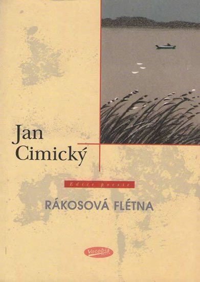 Cimický Jan: Rákosová flétna