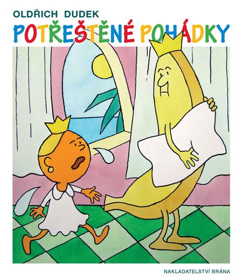 Dudek Oldřich: Potřeštěné pohádky