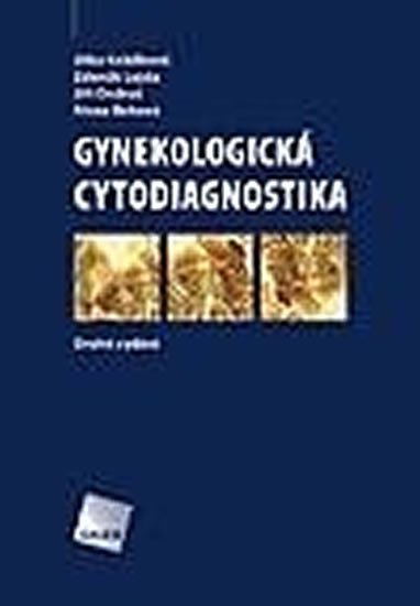 Beková Alena: Gynekologická cytodiagnostika Beková Alena: Gynekologická cytodiagnostika