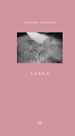 Martinec Vladimír: Láska Martinec Vladimír: Láska