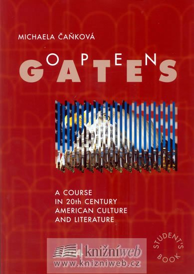 Čaňková Michaela: Open Gates – Americká literatura 20. století