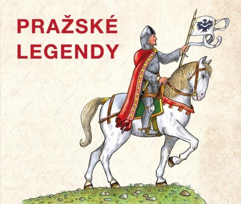 kolektiv autorů: Pražské legendy kolektiv autorů: Pražské legendy