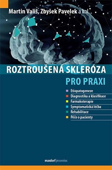 Vališ Martin: Roztroušená skleróza pro praxi