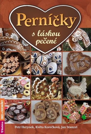 Herynek Petr: Perníčky s láskou pečené