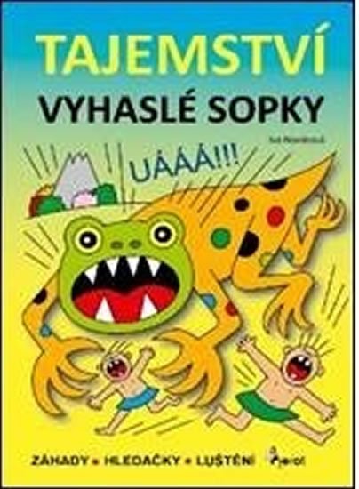 Nováková Iva: Tajemství vyhaslé sopky