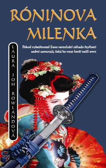 Rowlandová Laura Joh: Róninova milenka