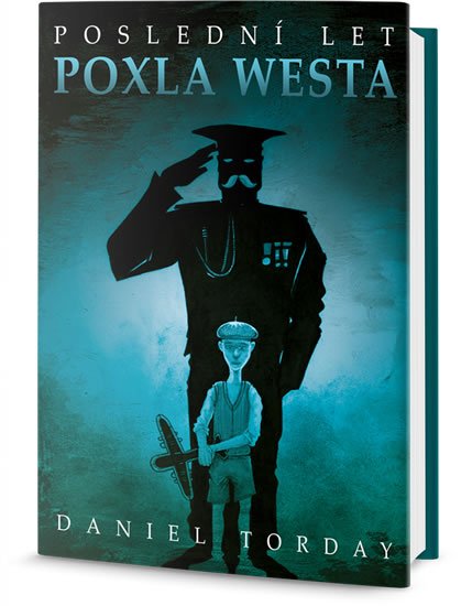 Torday Daniel: Poslední let Poxl West