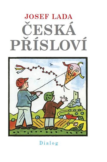 Lada Josef: Česká přísloví Lada Josef: Česká přísloví