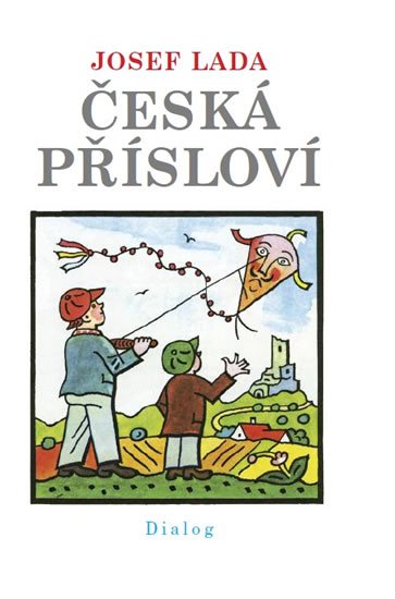 Lada Josef: Česká přísloví