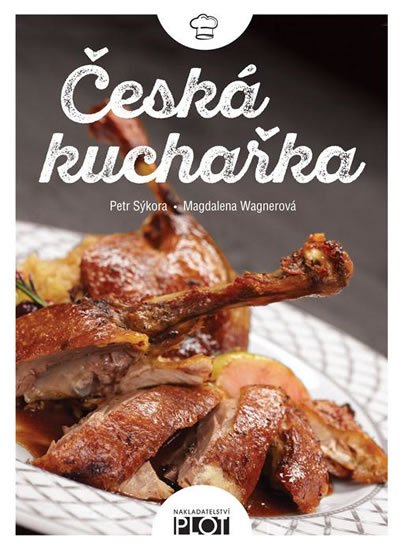 Wagnerová Magdalena: Česká kuchařka Wagnerová Magdalena: Česká kuchařka